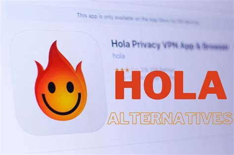 5 Best REALLY FREE Hola Alternatives (2024): Fast & Safe.